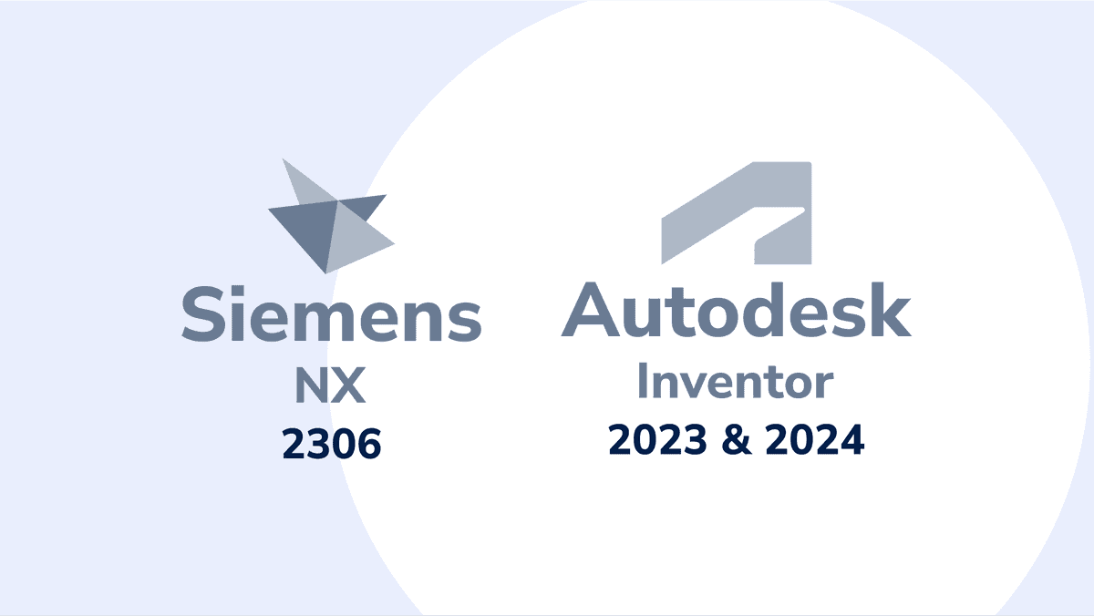 Support of Autodesk Inventor and Siemens NX new versions