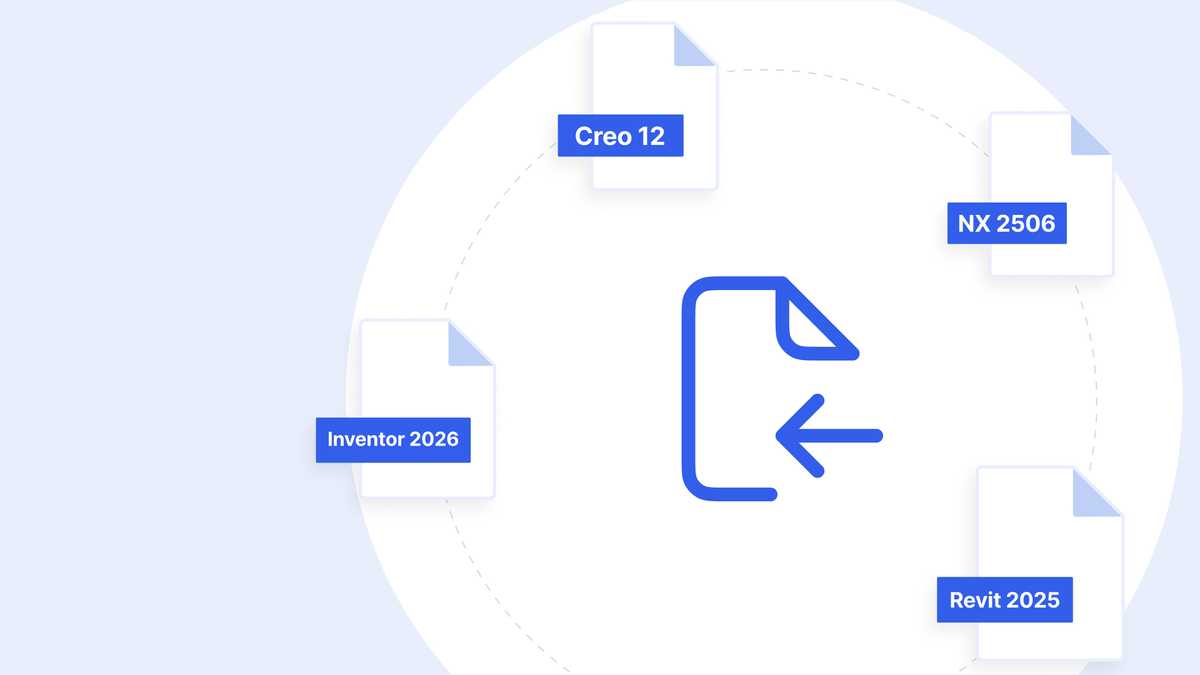 Support of Creo 12, Inventor 2026, NX 2506 and Revit 2025