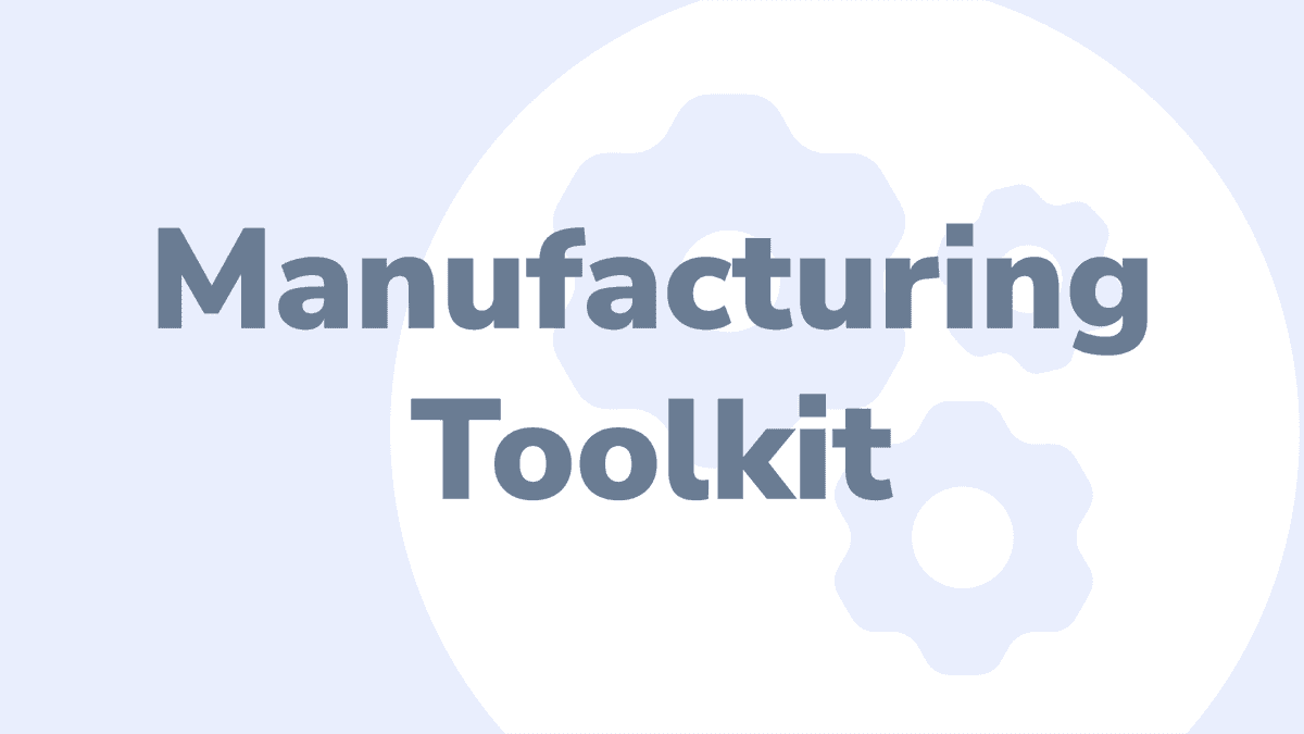 Manufacturing Toolkit updates