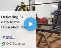 Delivering 3D data to the fabrication floor